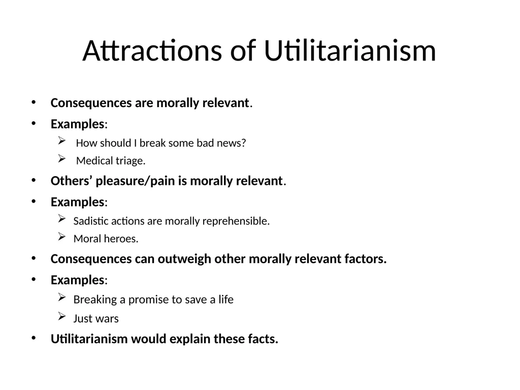 Morality and Consequences Agenda Our Question - slide 16 of 94