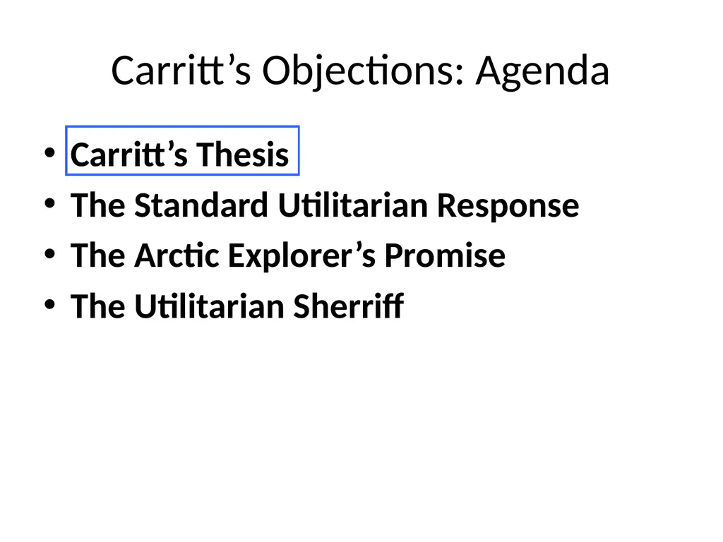 Morality and Consequences Agenda Our Question - slide 78 of 94
