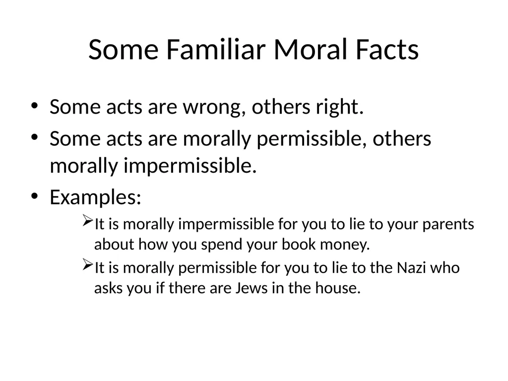 Morality and Consequences Agenda Our Question - slide 3 of 94