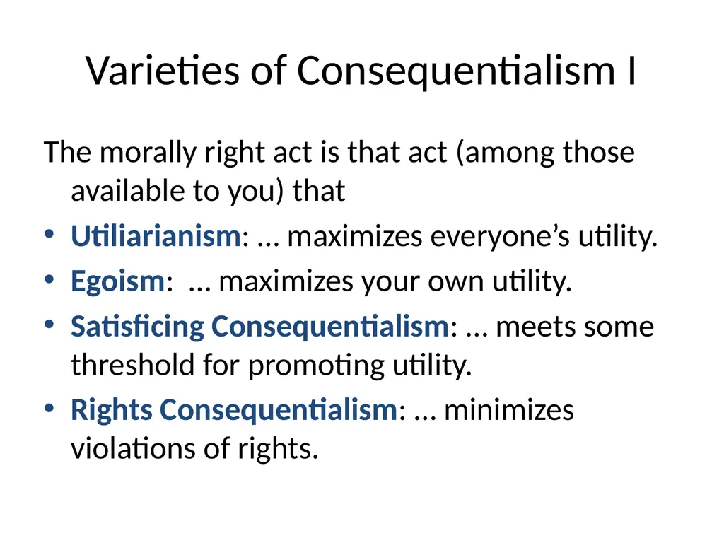 Morality and Consequences Agenda Our Question - slide 13 of 94