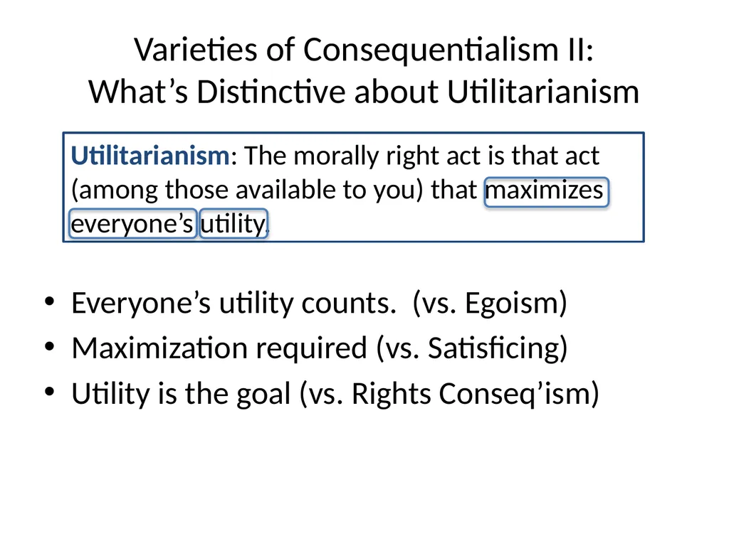Morality and Consequences Agenda Our Question - slide 14 of 94