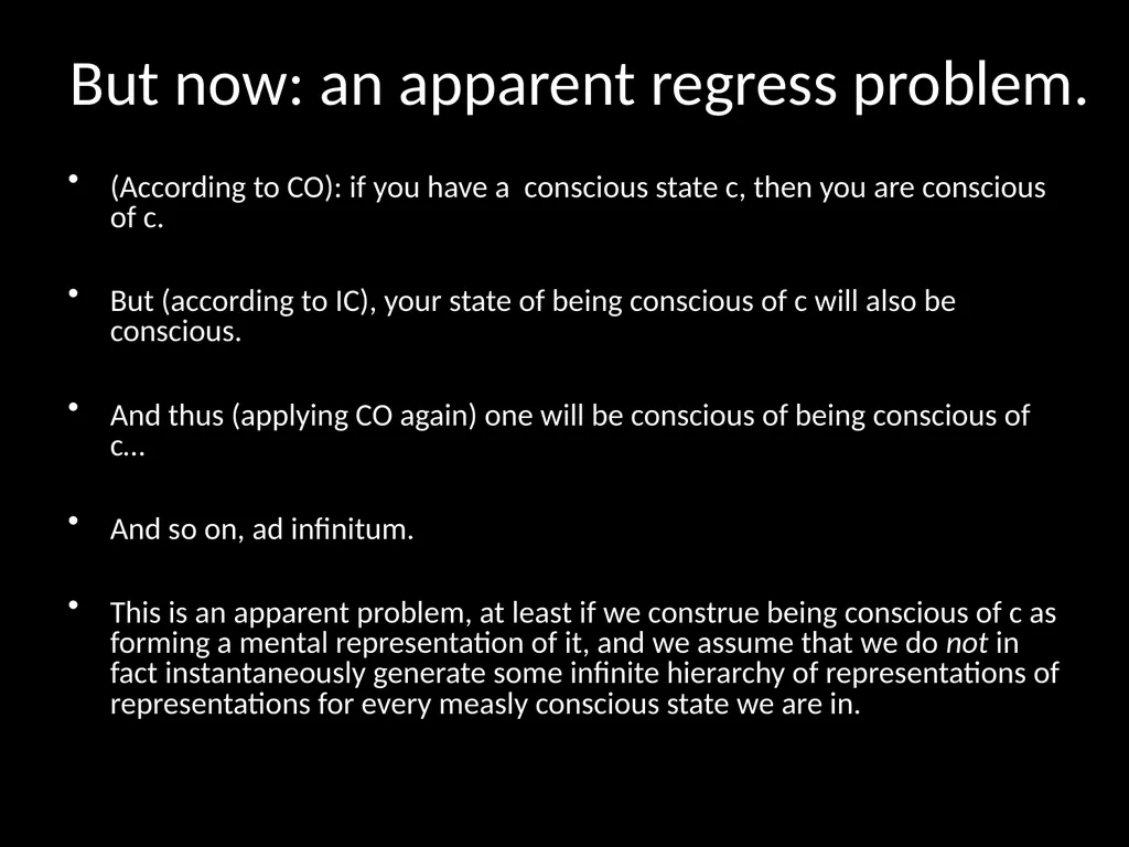 Consciousness, self-consciousness, and the regress - slide 11 of 37