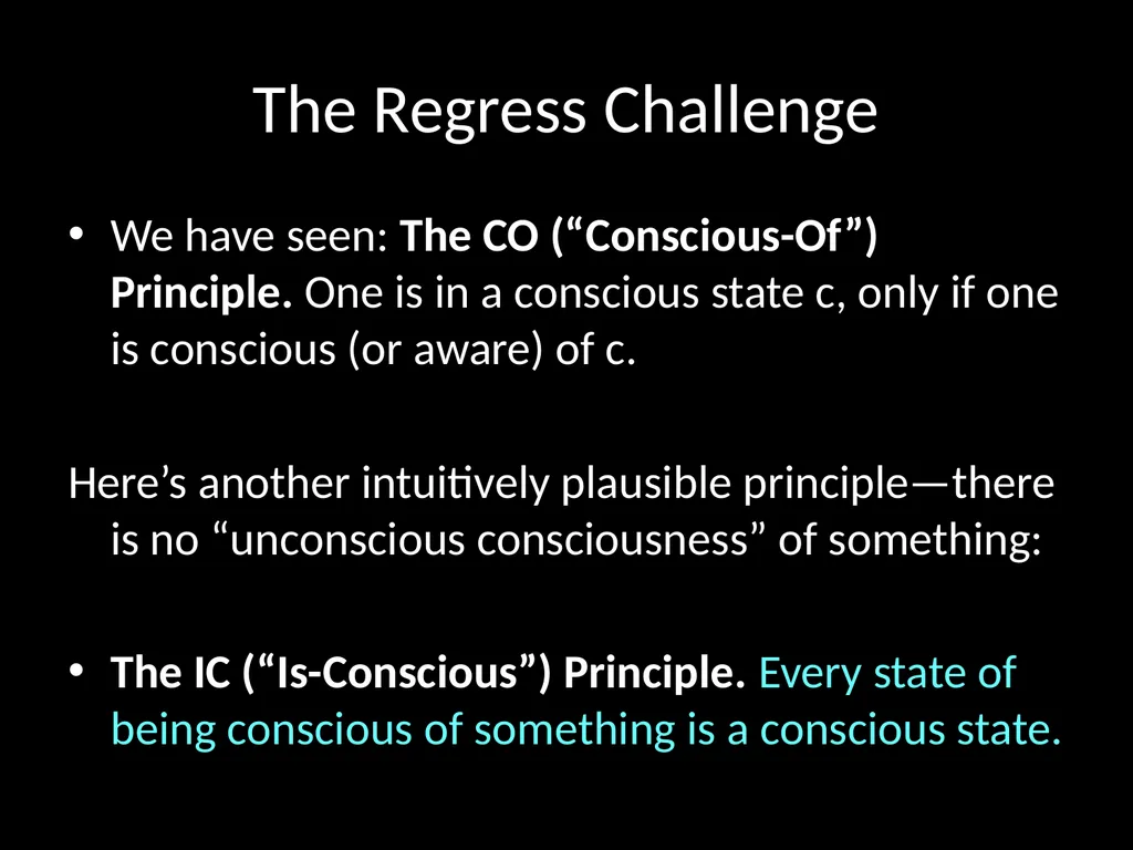 Consciousness, self-consciousness, and the regress - slide 9 of 37