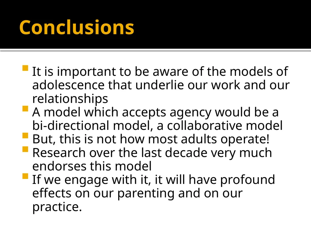 Adolescents constructing their own adolescence - slide 36 of 38