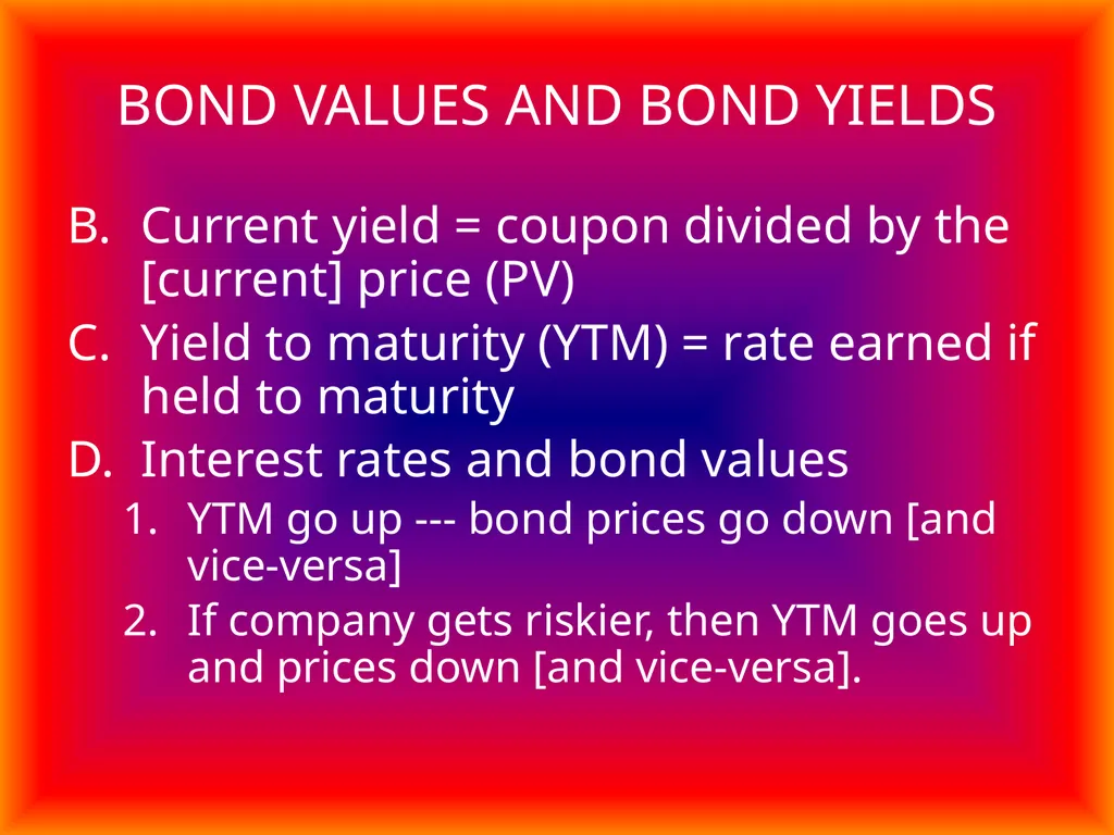 Bonds and Bond Valuation Chapter 7 TYPES OF BONDS - slide 7 of 10