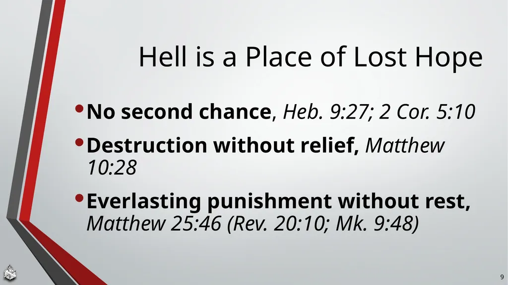 The Realities of Hell Revelation 20:11-15 Jesus on - slide 9 of 10