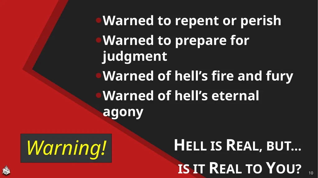The Realities of Hell Revelation 20:11-15 Jesus on - slide 10 of 10
