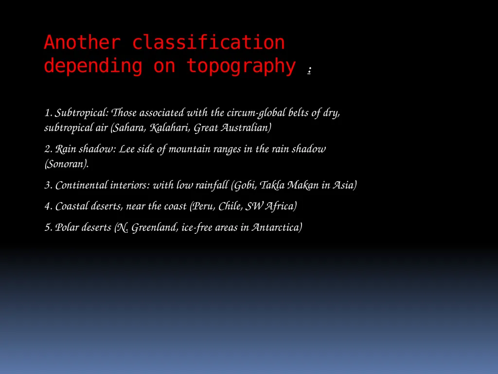 Deserts and Desertification lecture 1 collected by - slide 11 of 22