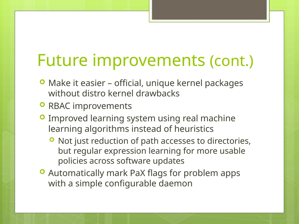 The Case For Brad Spengler Open Source Security, - slide 25 of 26