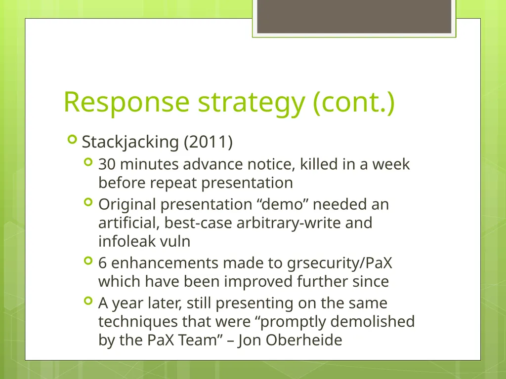 The Case For Brad Spengler Open Source Security, - slide 22 of 26