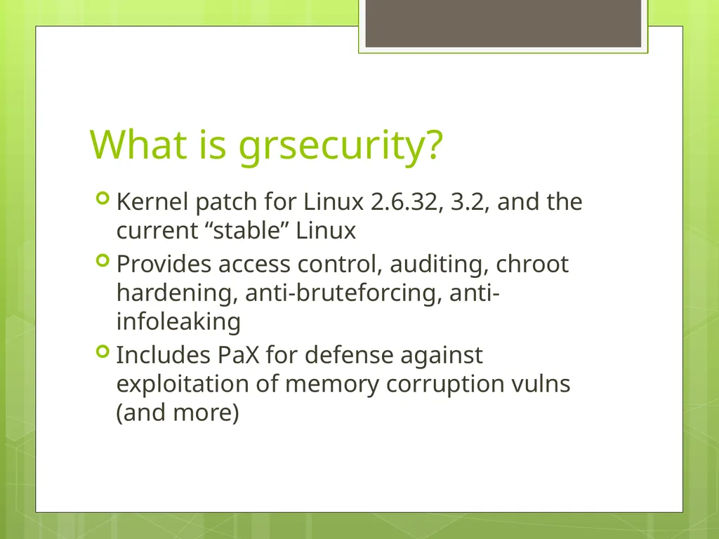 The Case For Brad Spengler Open Source Security, - slide 3 of 26
