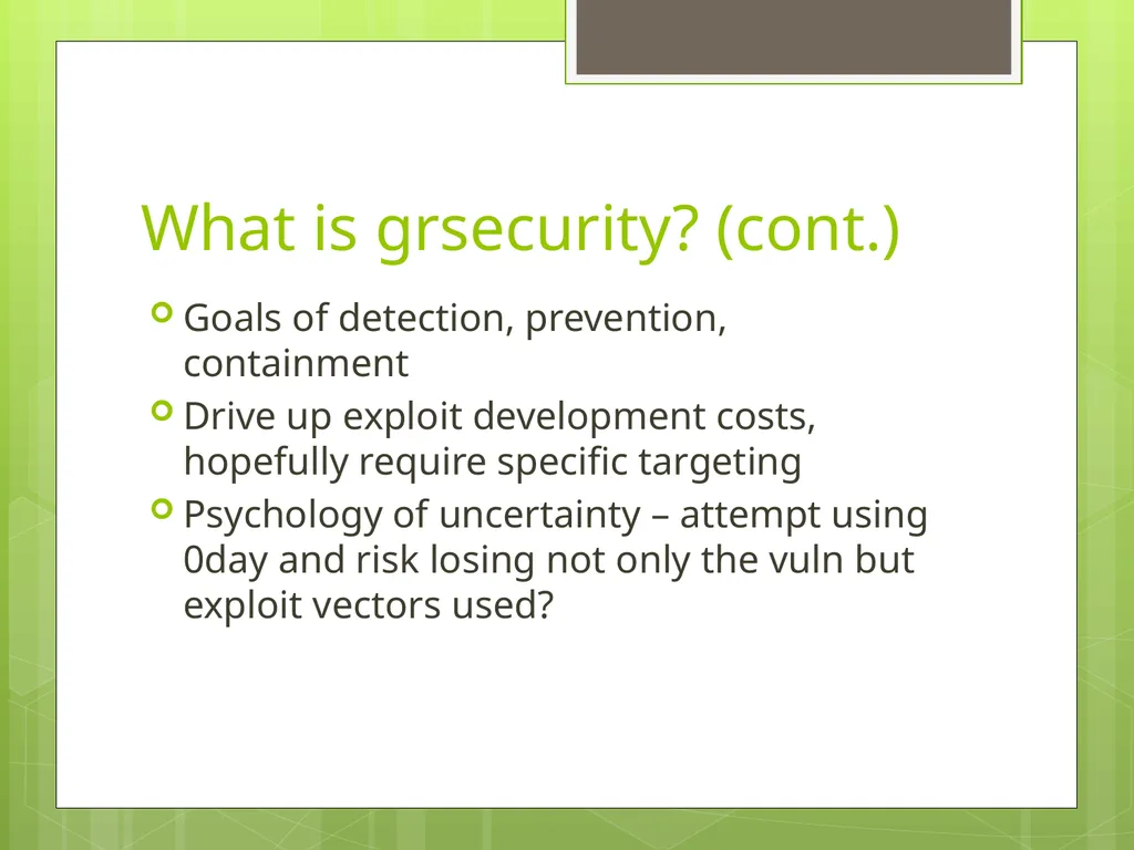 The Case For Brad Spengler Open Source Security, - slide 4 of 26