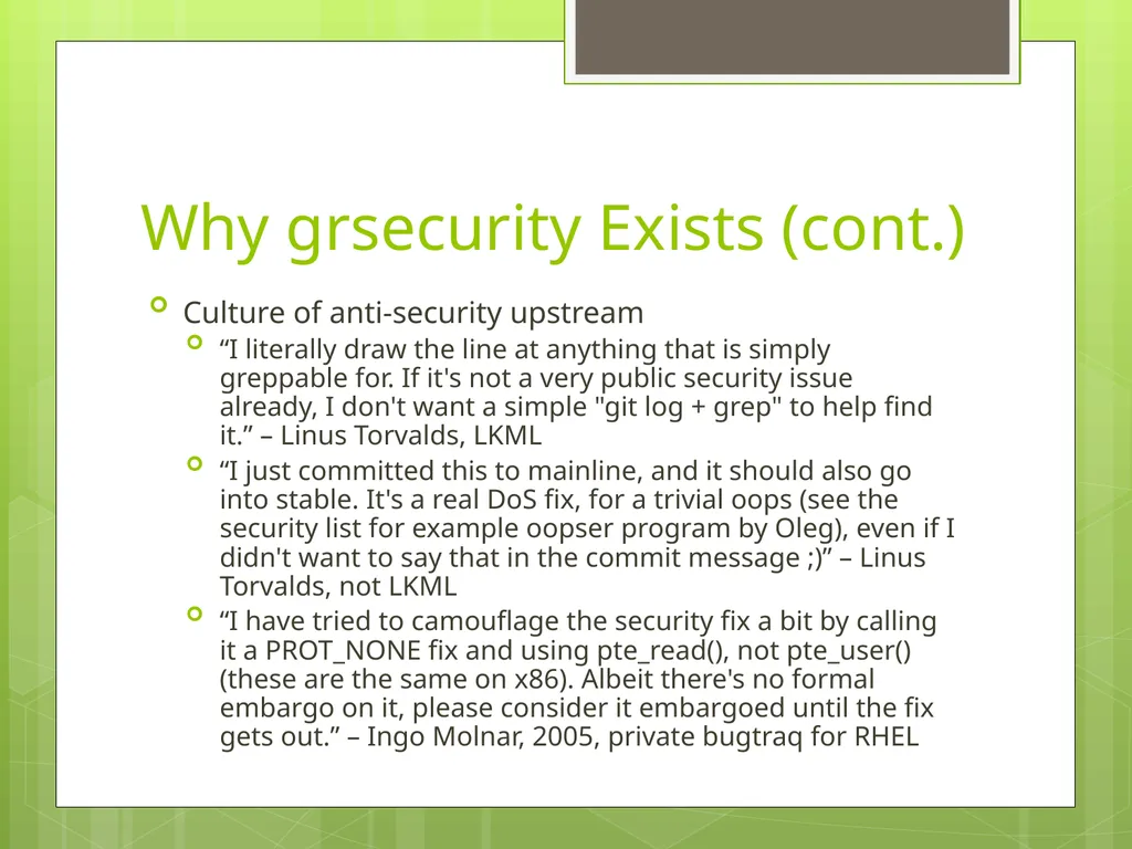The Case For Brad Spengler Open Source Security, - slide 10 of 26