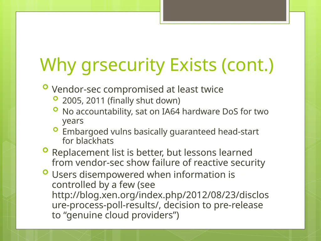 The Case For Brad Spengler Open Source Security, - slide 11 of 26