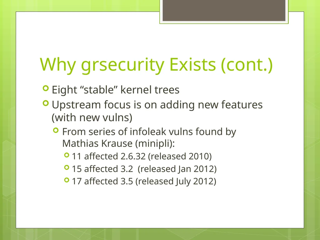 The Case For Brad Spengler Open Source Security, - slide 12 of 26