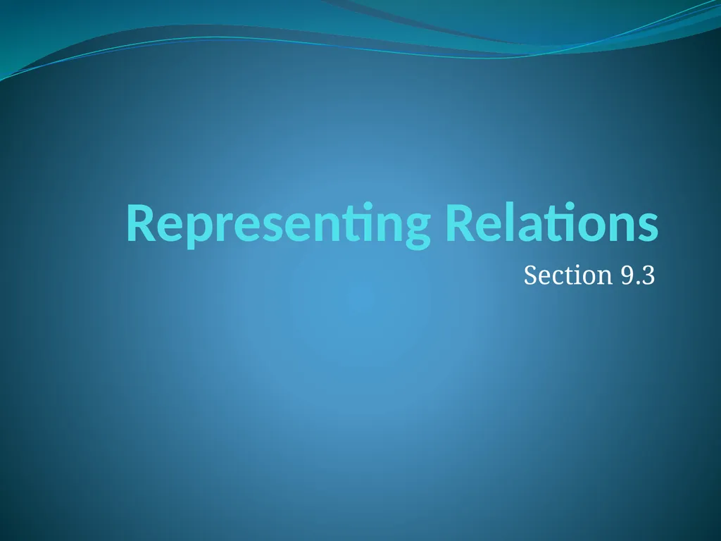 Relations Chapter 9 Chapter Summary Relations and - slide 17 of 52