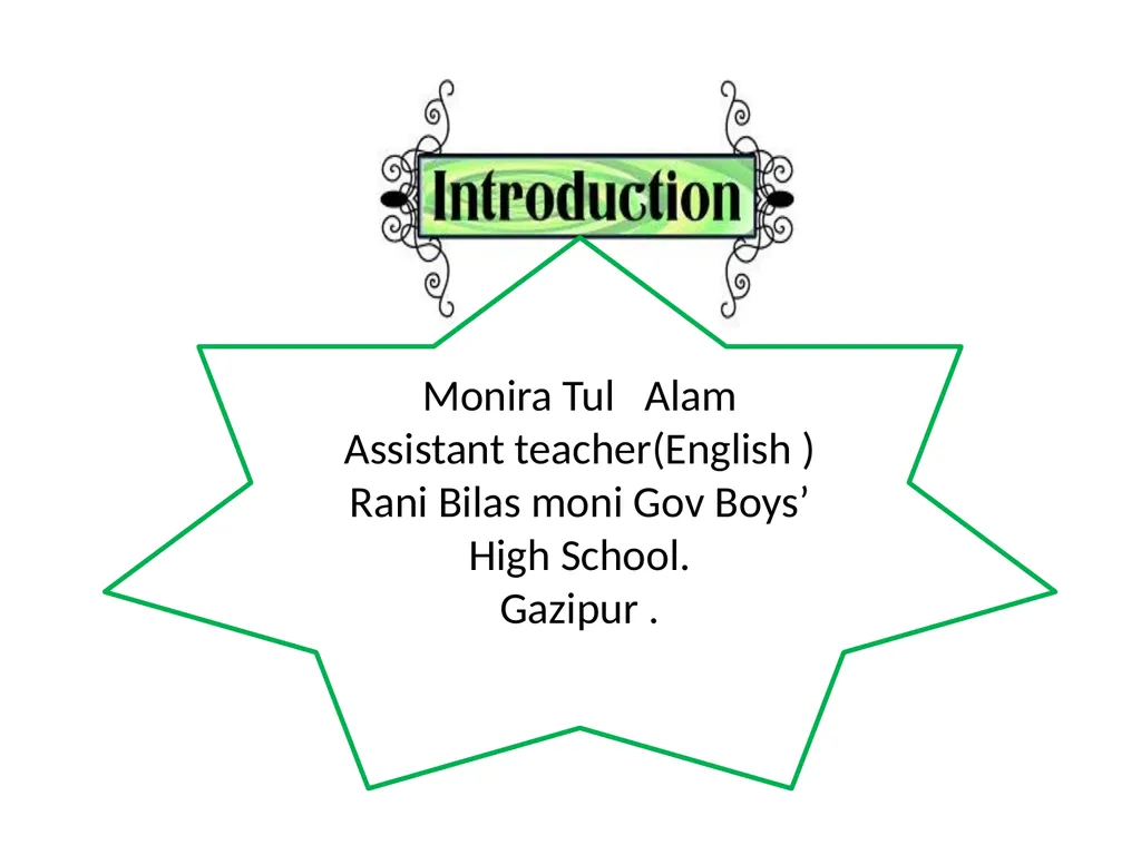 Monira Tul Alam Assistant teacher(English ) Rani - slide 2 of 19