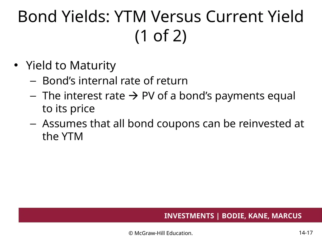 Chapter 14 Bond Prices and Yields INVESTMENTS | - slide 17 of 38