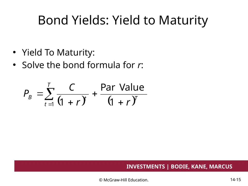 Chapter 14 Bond Prices and Yields INVESTMENTS | - slide 15 of 38