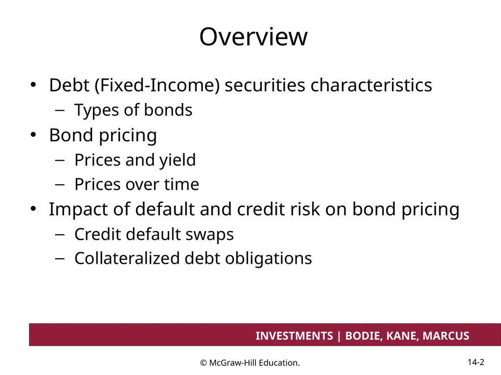 Chapter 14 Bond Prices and Yields INVESTMENTS | - slide 2 of 38