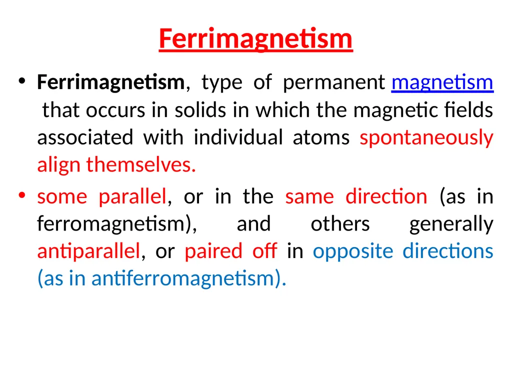 Classification of Magnetic materials The origin of - slide 19 of 24