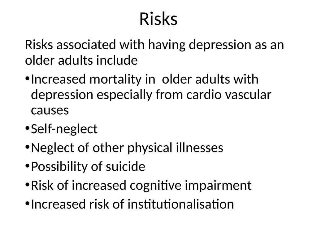 Depression in older adults Tier 3 What is - slide 9 of 22