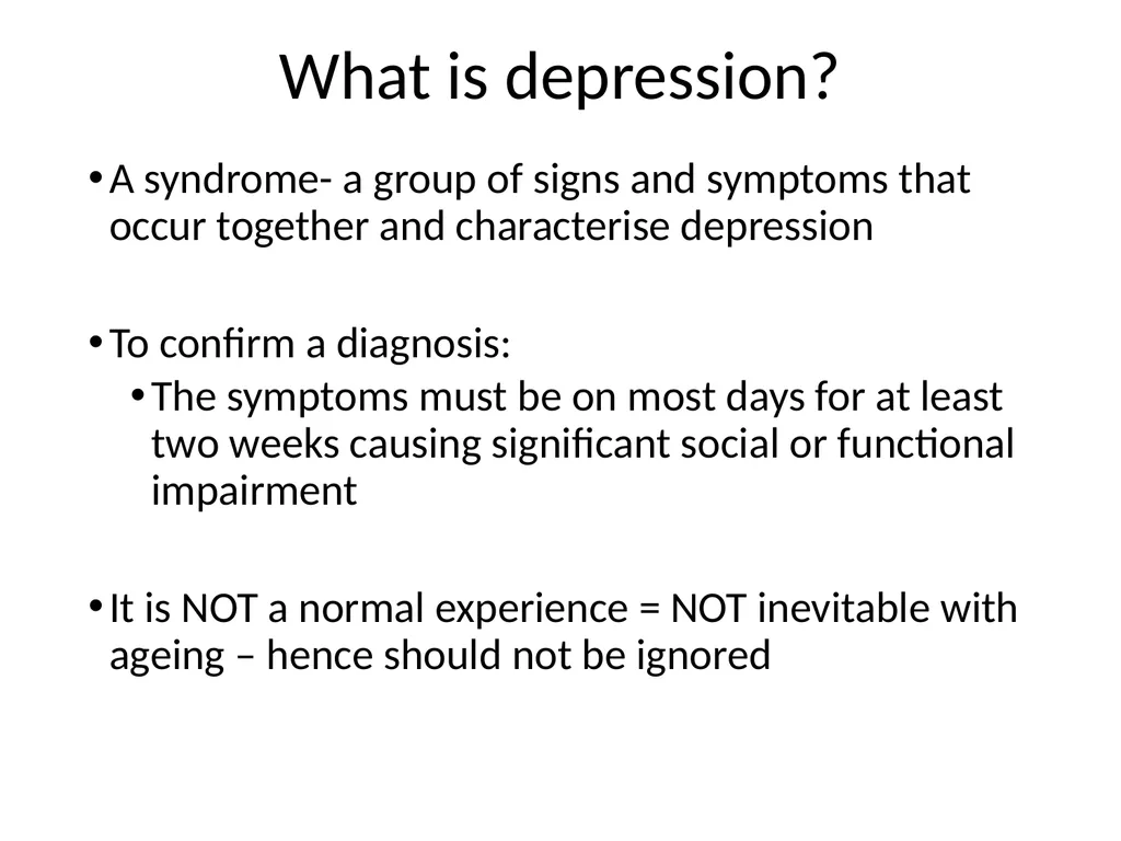 Depression in older adults Tier 3 What is - slide 2 of 22
