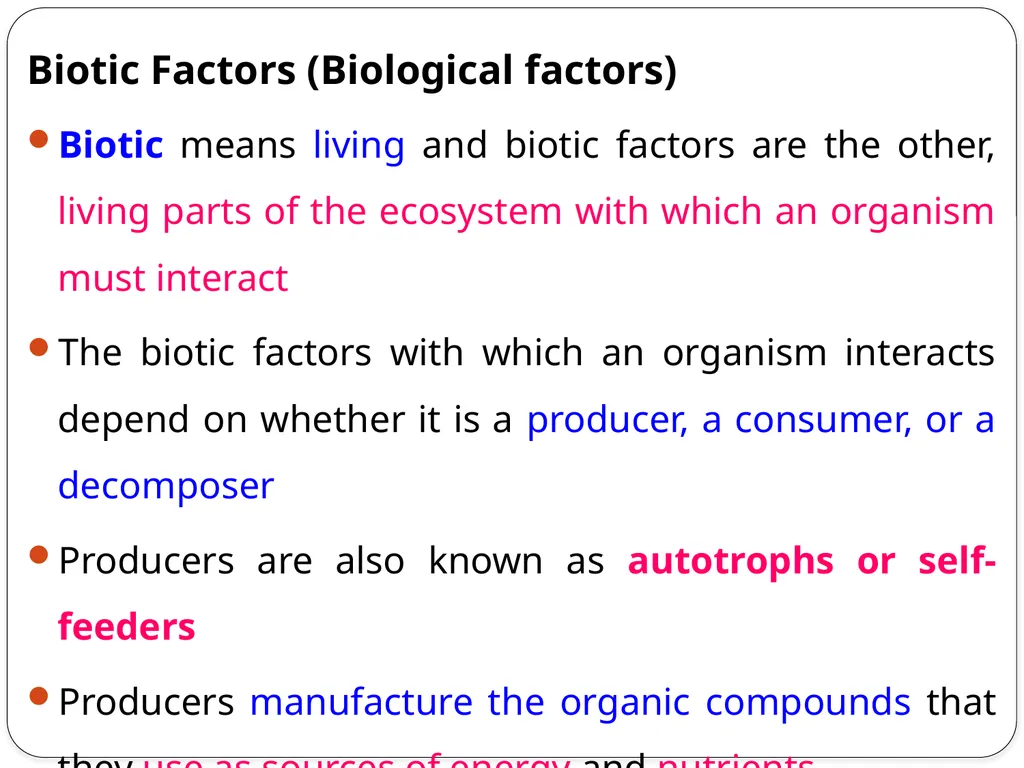 ENVIRONMENTAL FACTORS Objectives At the end of - slide 32 of 41