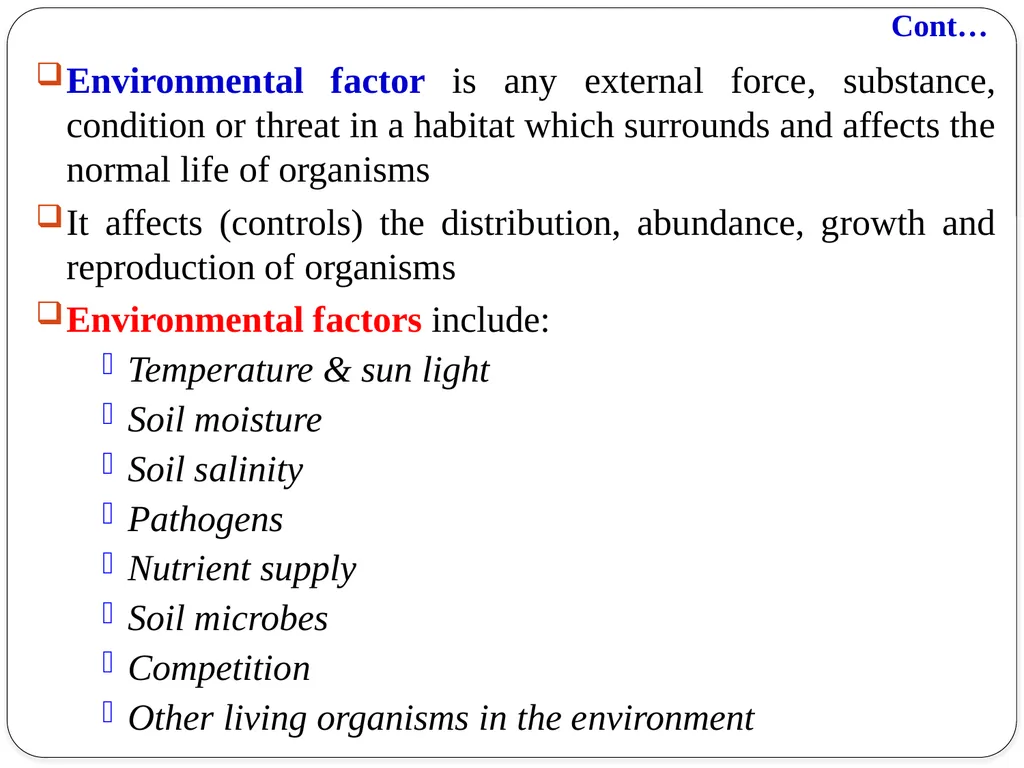 ENVIRONMENTAL FACTORS Objectives At the end of - slide 4 of 41