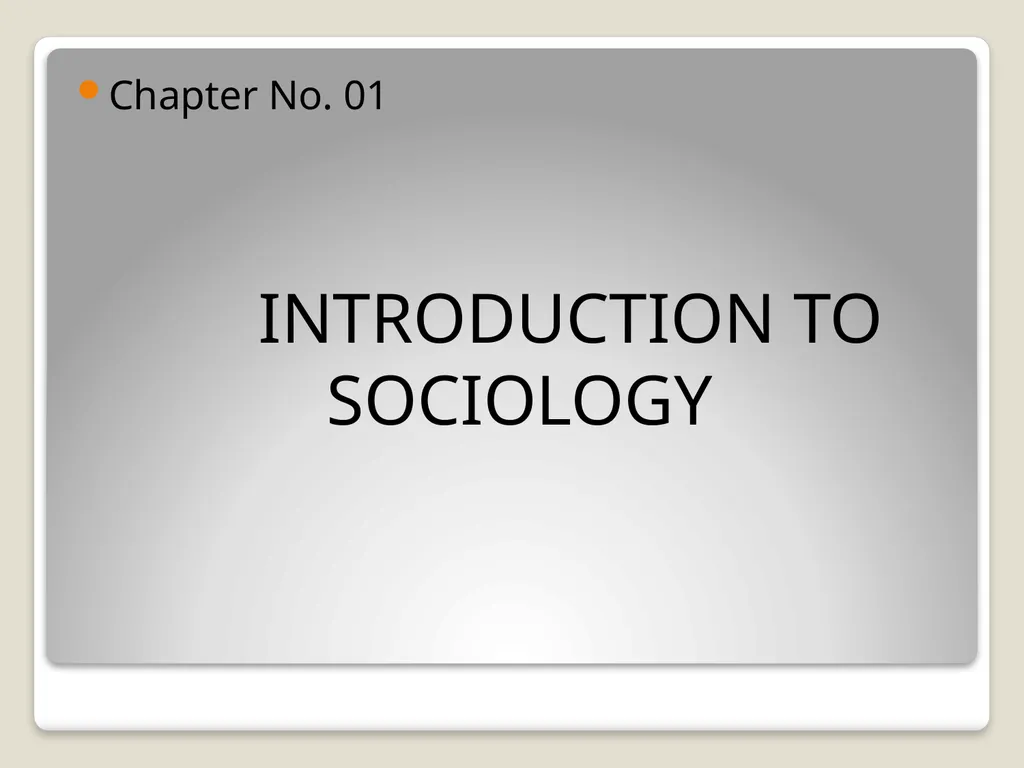 Introduction to Sociology By DR. SAREER KHAN - slide 2 of 22