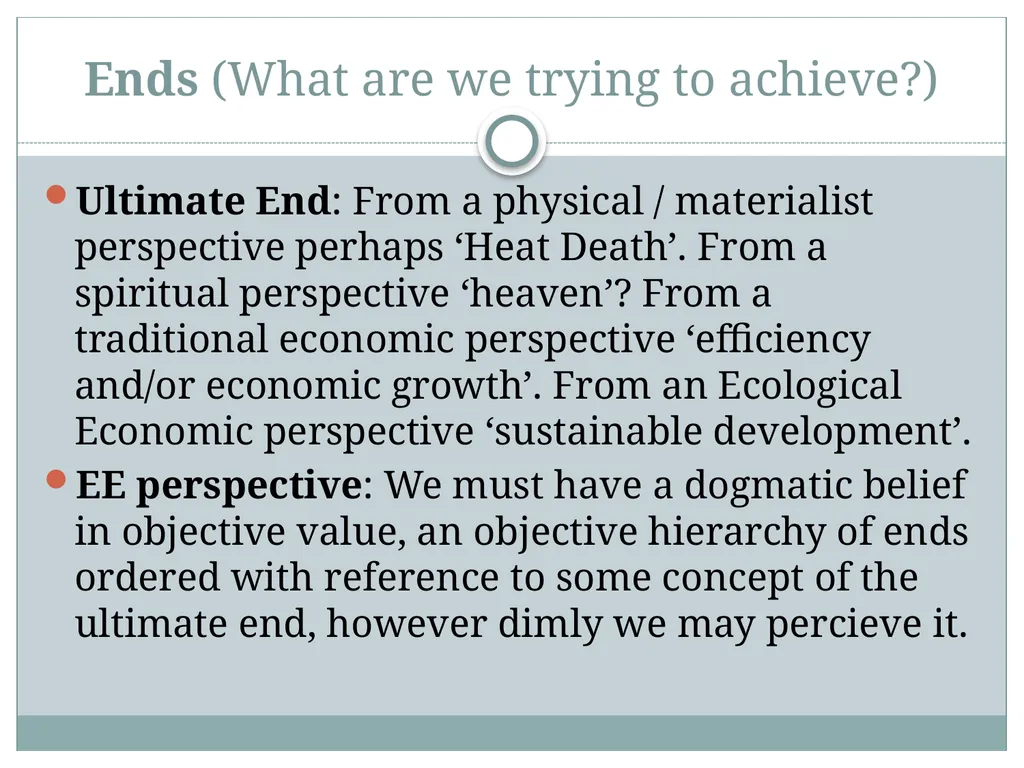 Chapter 3 – Ecological Economics Ends, Means, and - slide 5 of 14