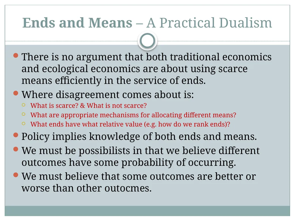 Chapter 3 – Ecological Economics Ends, Means, and - slide 3 of 14
