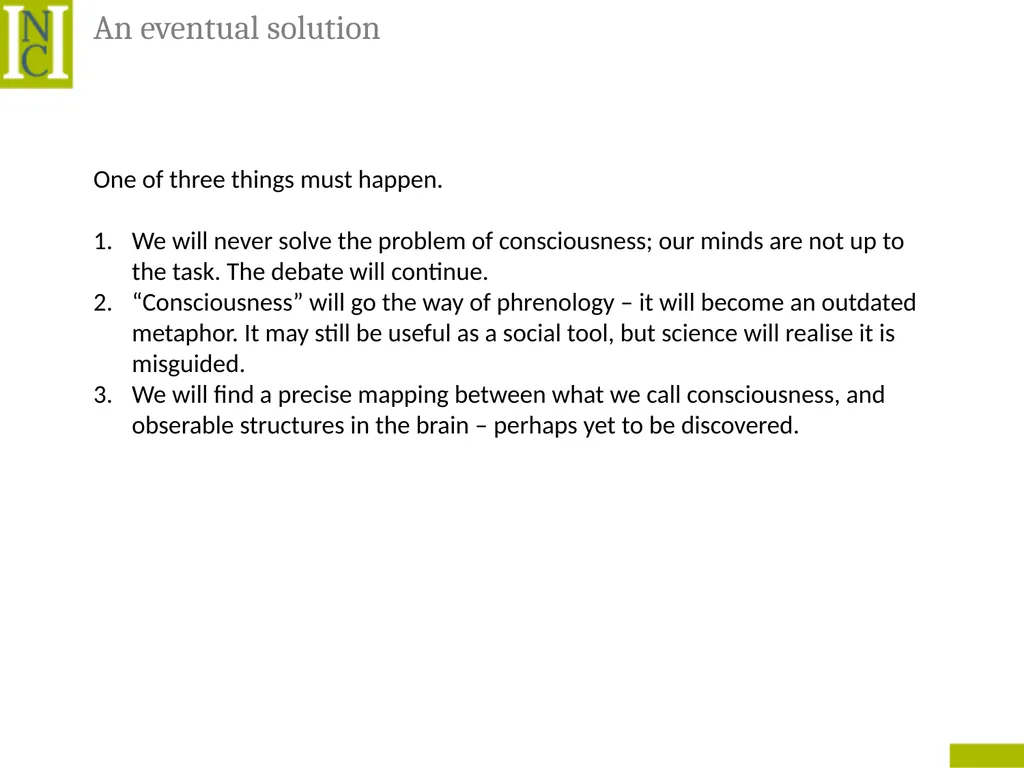 Lecture 6 Consciousness Consciousness A hard - slide 49 of 52