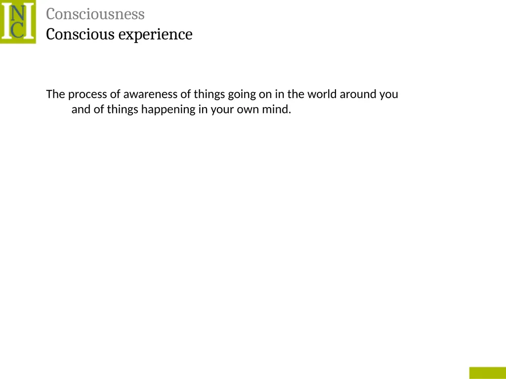 Lecture 6 Consciousness Consciousness A hard - slide 8 of 52