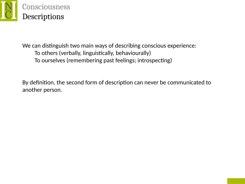 Lecture 6 Consciousness Consciousness A hard - slide 23 of 52