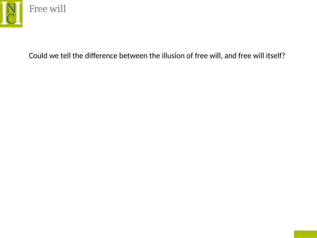 Lecture 6 Consciousness Consciousness A hard - slide 52 of 52