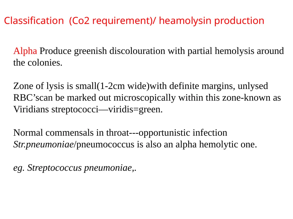 GENUS –STREPTOCOCCUS Dated-09/12/2020 2nd year - slide 7 of 28