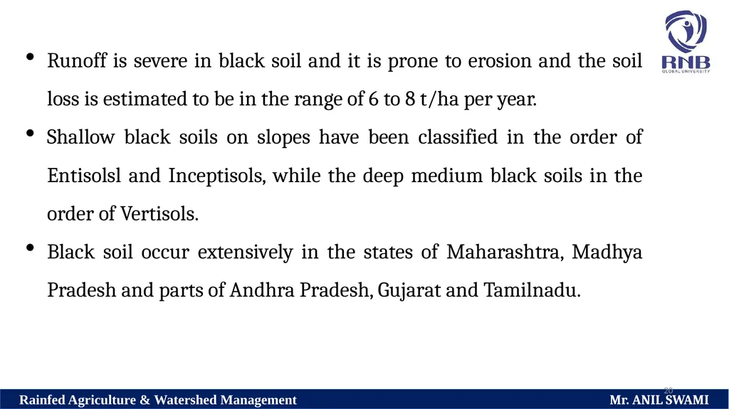 Soil and climatic conditions prevalent in rainfed - slide 20 of 94