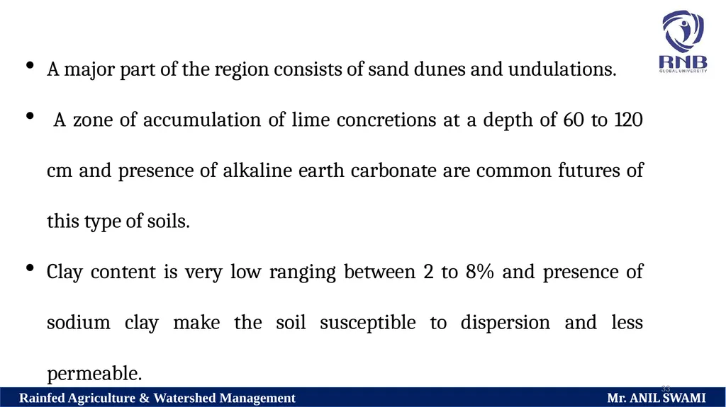 Soil and climatic conditions prevalent in rainfed - slide 33 of 94