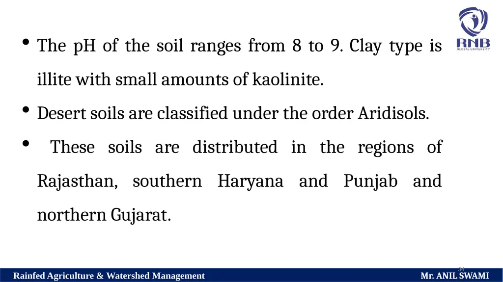 Soil and climatic conditions prevalent in rainfed - slide 34 of 94