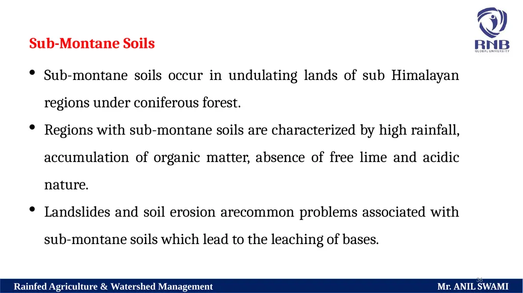 Soil and climatic conditions prevalent in rainfed - slide 36 of 94