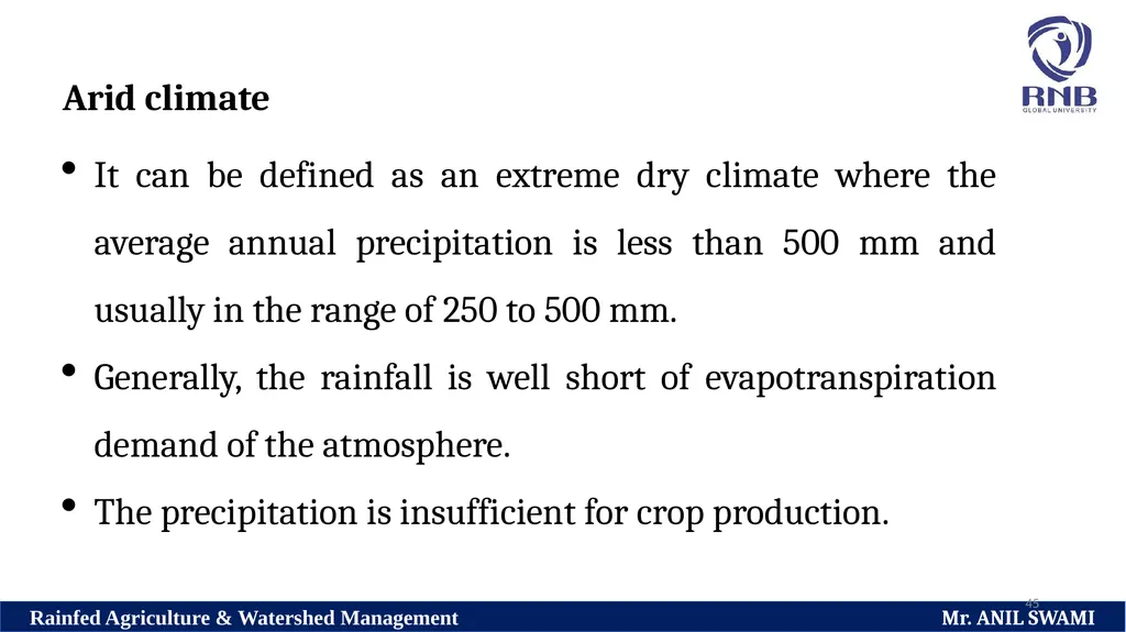Soil and climatic conditions prevalent in rainfed - slide 45 of 94
