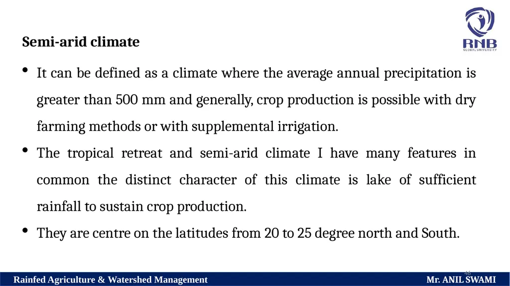 Soil and climatic conditions prevalent in rainfed - slide 46 of 94