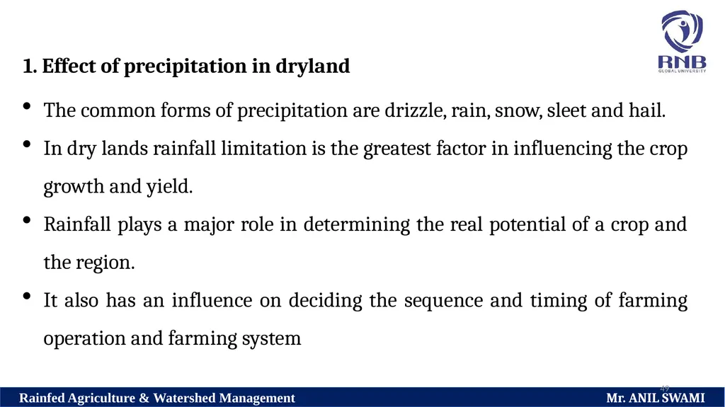 Soil and climatic conditions prevalent in rainfed - slide 49 of 94