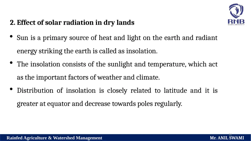 Soil and climatic conditions prevalent in rainfed - slide 54 of 94