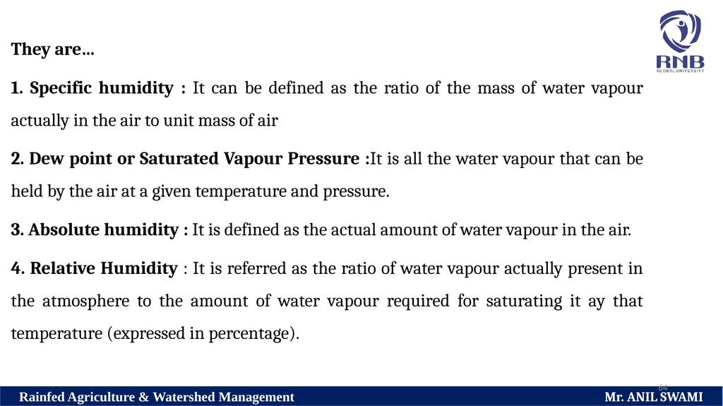 Soil and climatic conditions prevalent in rainfed - slide 64 of 94