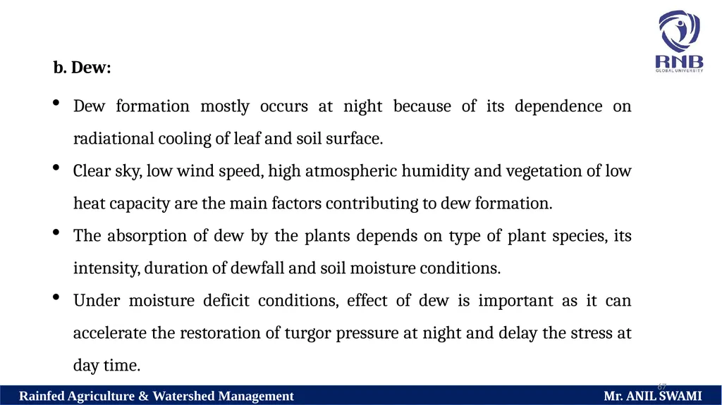 Soil and climatic conditions prevalent in rainfed - slide 67 of 94