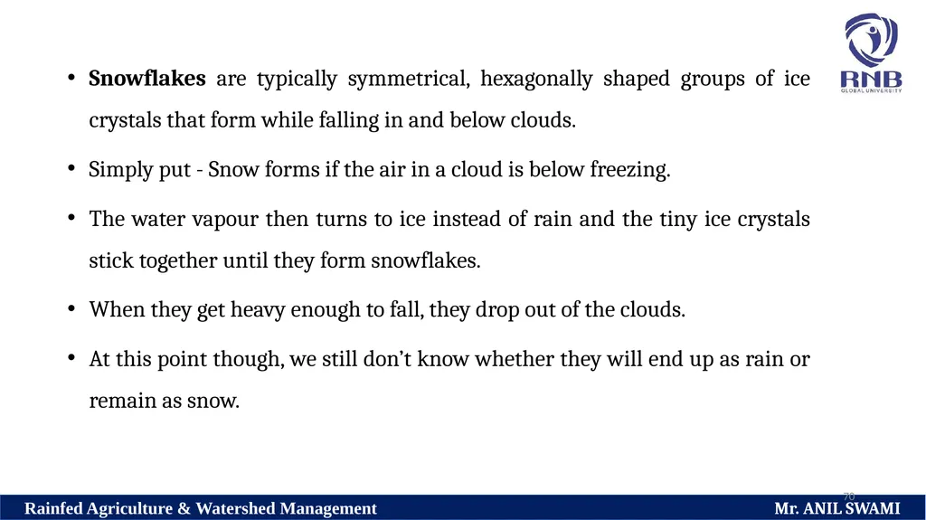 Soil and climatic conditions prevalent in rainfed - slide 70 of 94