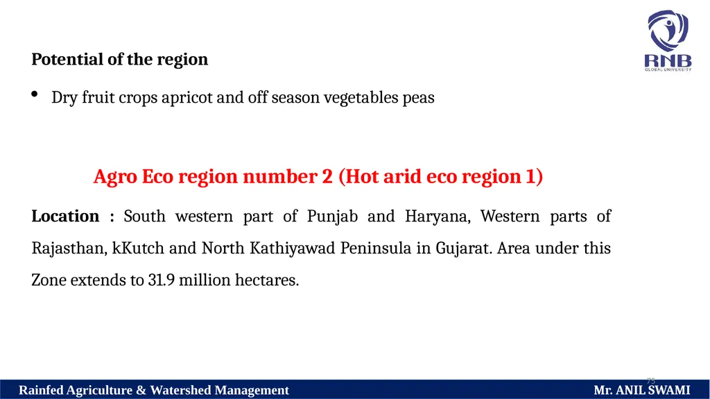 Soil and climatic conditions prevalent in rainfed - slide 75 of 94