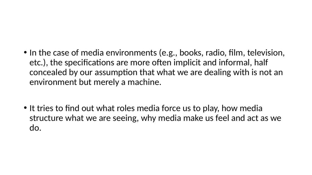 New Media Ecology Media Ecology is a theoretical - slide 18 of 23